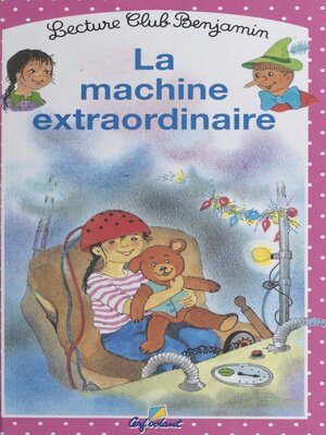 cover image of La Machine extraordinaire
